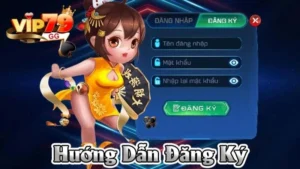 Hướng dẫn cách đăng ký Vip79, tạo tài khoản mới siêu đơn giản